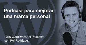 Podcast para marca personal con Pol Rodríguez